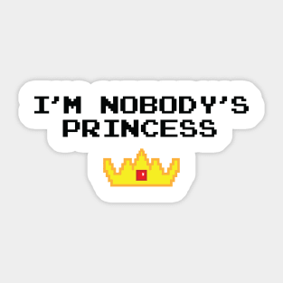 Nobody's Princess II Sticker